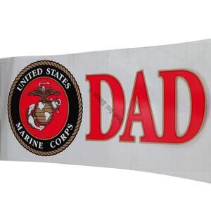 6.5"W X 3"H Marine Dad Outside Window Decal w/ USMC Globe/Anchor Design